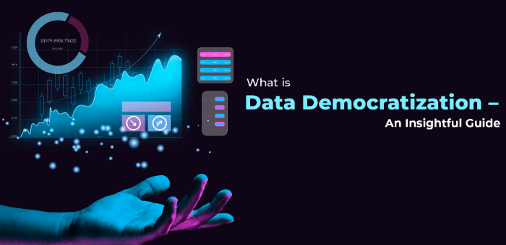 The Benefits of Data Democratization for Business